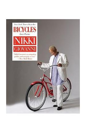 Bicycles: Love Poems - Nikki Giovanni