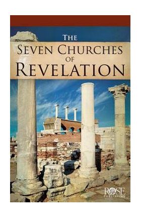 Seven Churches of Revelation - Rose Publishing