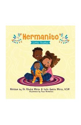 Hermanito: Little Brother - Khalid White