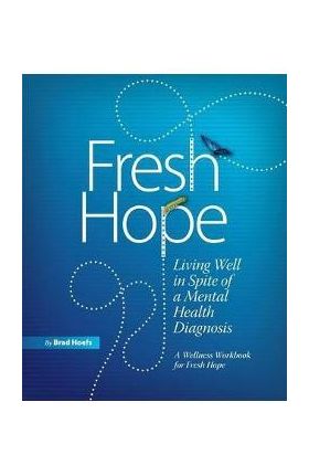 Fresh Hope - Brad Hoefs