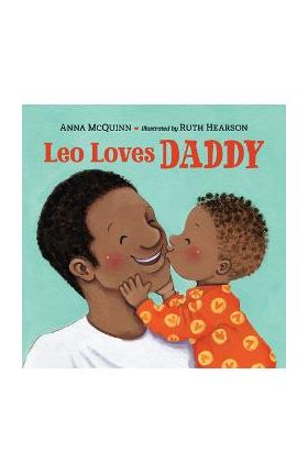 Leo Loves Daddy - Anna Mcquinn