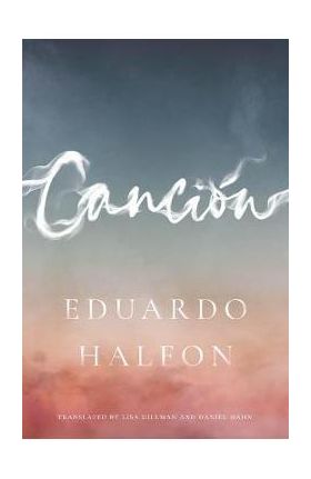 Canción - Eduardo Halfon