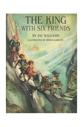 The King with Six Friends - Jay Williams