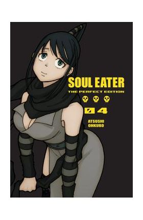 Soul Eater: The Perfect Edition 04 - Atsushi Ohkubo