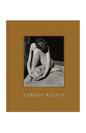 Edward Weston - Edward Weston