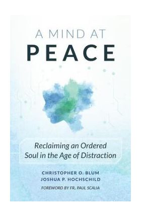 A Mind at Peace - Christopher Olaf Blum