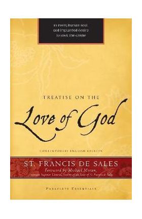 Treatise on the Love of God - Francisco De Sales