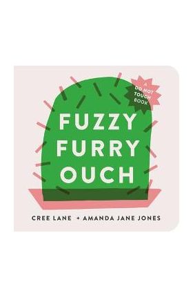 Fuzzy Furry Ouch - Amanda Jane Jones