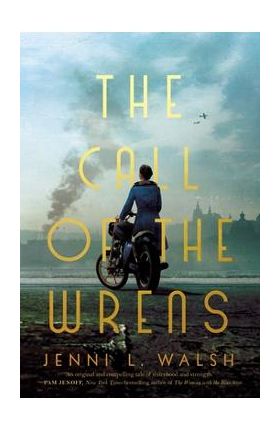 The Call of the Wrens - Jenni L. Walsh