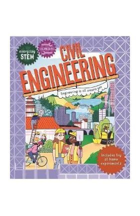 Everyday Stem Engineering--Civil Engineering - Jenny Jacoby