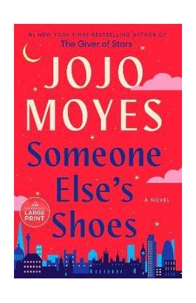 Someone Else's Shoes - Jojo Moyes