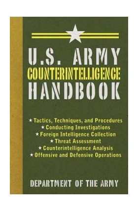 U.S. Army Counterintelligence Handbook - Department Of The Army