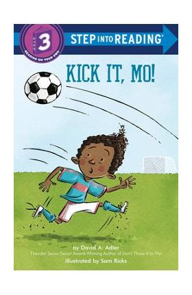 Kick It, Mo! - David A. Adler