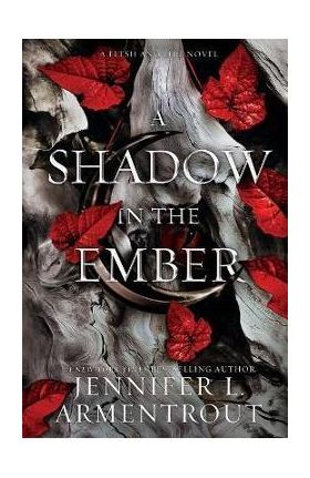 A Shadow in the Ember - Jennifer L. Armentrout