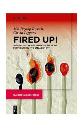 Fired Up! - Mia Baytop Girvin Russell Liggans