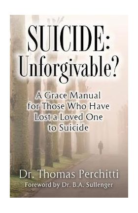 Suicide: Unforgivable? - Thomas Perchitti