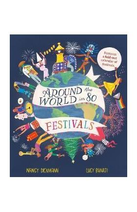 Around the World in 80 Festivals - Nancy Dickmann
