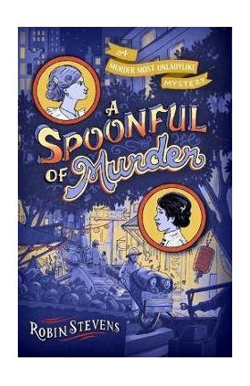 A Spoonful of Murder - Robin Stevens