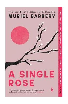 A Single Rose - Muriel Barbery