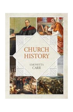 Church History - Simonetta Carr