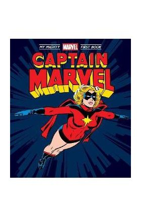 Captain Marvel: My Mighty Marvel First Book - Marvel Entertainment