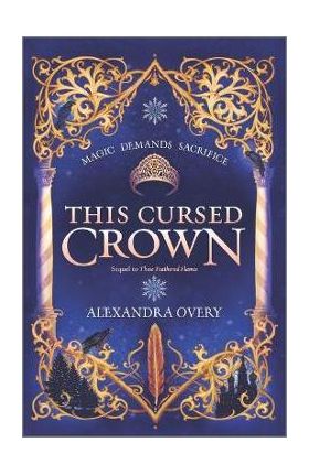 This Cursed Crown - Alexandra Overy