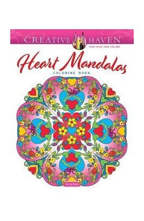 Creative Haven Heart Mandalas Coloring Book - Marty Noble