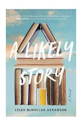 A Likely Story - Leigh Mcmullan Abramson