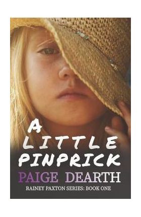 A Little Pinprick - Paige Dearth