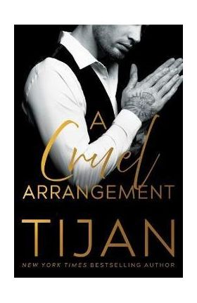 A Cruel Arrangement - Tijan