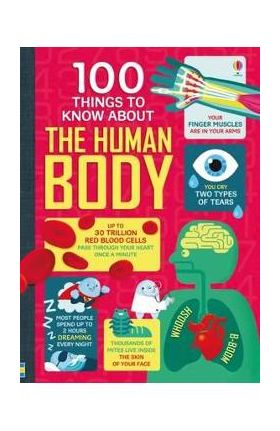 100 Things to Know About the Human Body