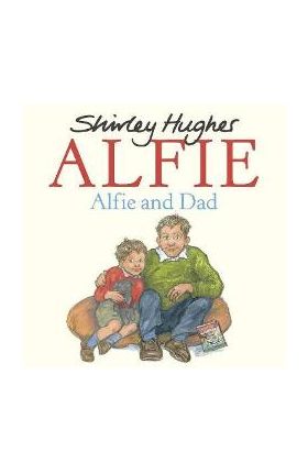 Alfie and Dad