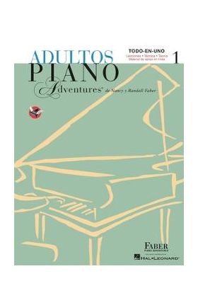 Adultos Piano Adventures Libro 1: Spanish Edition Adult Piano Adventures Course Book 1 - Nancy Faber