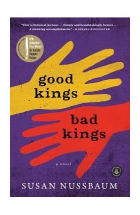 Good Kings, Bad Kings - Susan Nussbaum