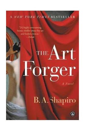 The Art Forger - B. A. Shapiro