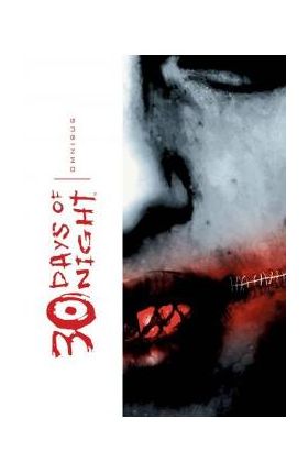 30 Days of Night Omnibus, Vol. 1 - Steve Niles