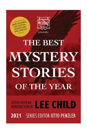 The Mysterious Bookshop Presents the Best Mystery Stories of the Year: 2021 - Lee Child