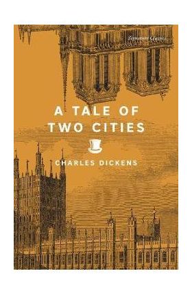 A Tale of Two Cities - Charles Dickens