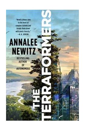 The Terraformers - Annalee Newitz