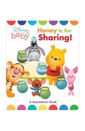 Disney Baby Pooh: Honey Is for Sharing!: A Counting Book - Maggie Fischer