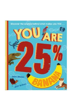 You Are 25% Banana - Susie Brooks