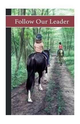 Sonrise Stable: Follow Our Leader - Vicki Watson