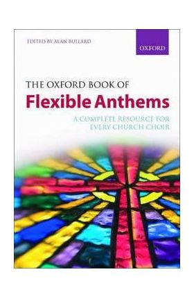Oxford Book of Flexible Anthems