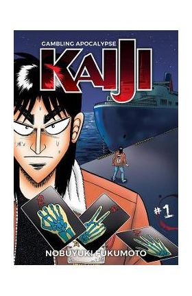 Gambling Apocalypse: Kaiji, Volume 1 - Nobuyuki Fukumoto