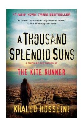 A Thousand Splendid Suns - Khaled Hosseini