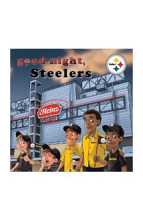 Good Night, Steelers - Brad M. Epstein