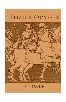 Iliad & Odyssey - Homer