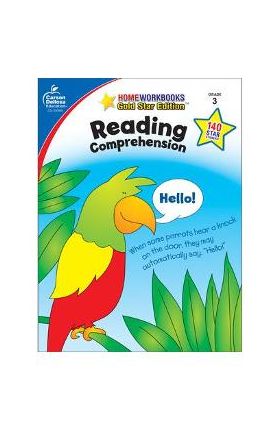 Reading Comprehension, Grade 3: Gold Star Edition - Carson-dellosa Publishing