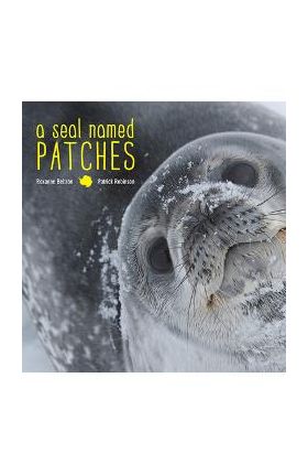 A Seal Named Patches - Roxanne Beltran