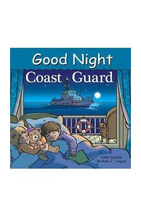 Good Night Coast Guard - Adam Gamble